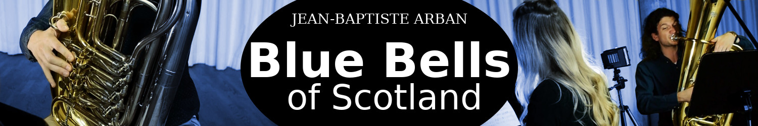J. B. Arban: Blue Bells of Scotland